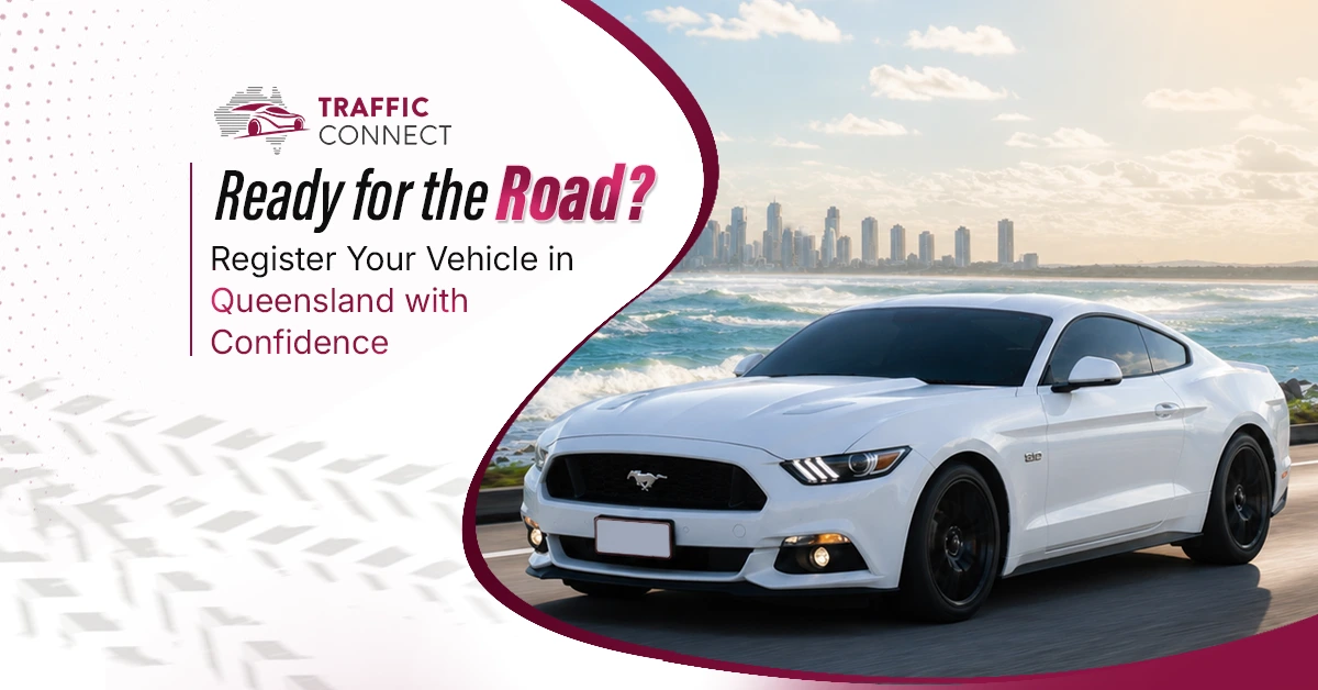 Ready for the Road? Register Your Vehicle in Queensland with Confidence