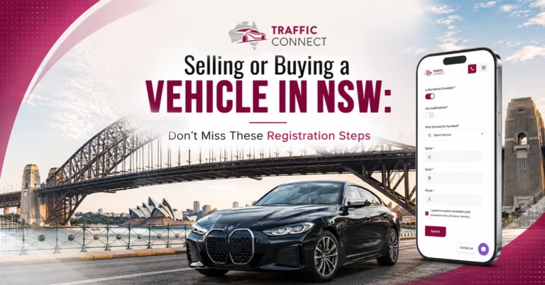 Selling or Buying a Vehicle in NSW: Don’t Miss These Registration Steps