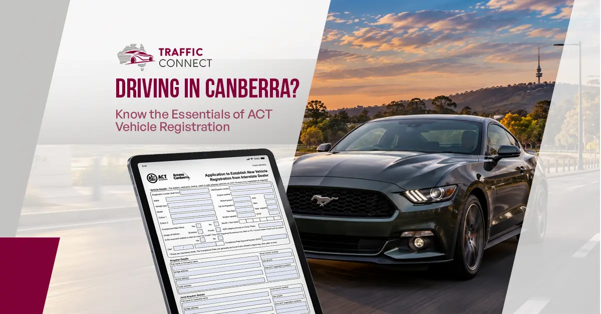 Driving in Canberra? Know the Essentials of ACT Vehicle Registration