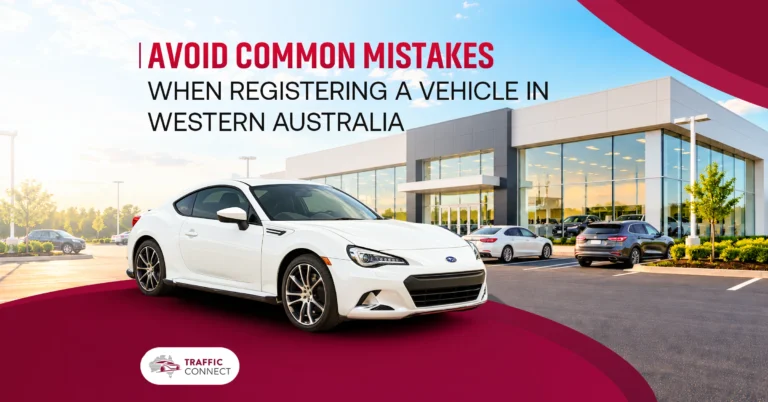 Avoid Common Mistakes When Registering a Vehicle in Western Australia